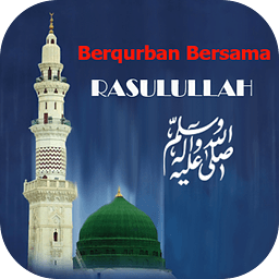 BERQURBAN BERSAMA RASULULLAH