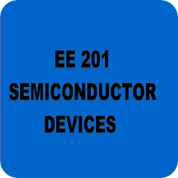 EE201 SEMICONDUCTOR DEVI...