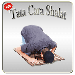 Tata Cara Shalat Lengkap