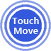 Touch Move