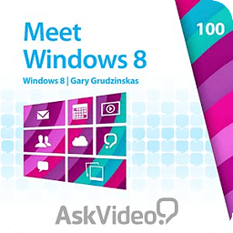 Windows 8 100 - Meet Windows 8