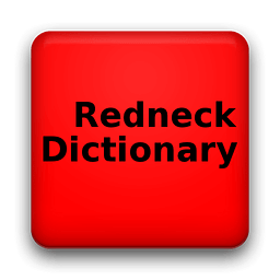 Redneck Dictionary