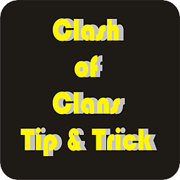 Clash of Clans Tip and T...