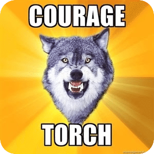 Courage Torch