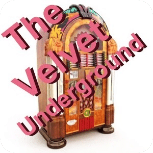 Velvet Underground JukeBox