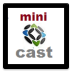 Minicast 1.0