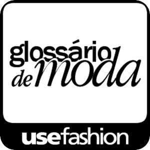 Glossário de Moda Usefashion