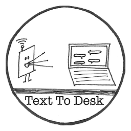 Text To Desk