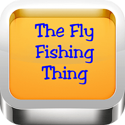 Fly Fishing Thing