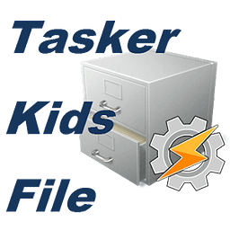 Tasker Kids File