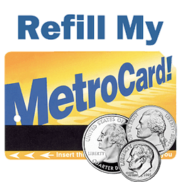 Refill My Metrocard!