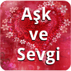 Aşk ve Sevgi