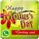 Mothers day Whatsapp Cards