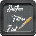 Brother Tattoo Font