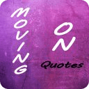 Moving On Quotes