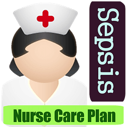 Sepsis Nurse Care Plan