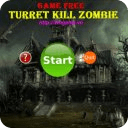 Turret Kill Zombie