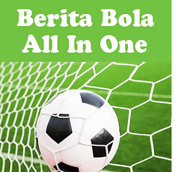 Berita Bola All In One