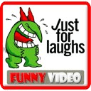 Just For Laugh Video