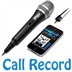 快速通话录音 Quick Call Recorder