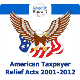 Taxpayer Relief Acts 2001-2012