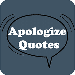 Apologize Quotes