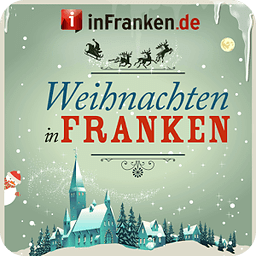 Weihnachtsm&auml;rkte in Franken