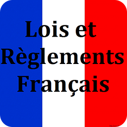 Lois et R&egrave;glements Fran&ccedil;ais