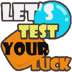 Let's test your luck