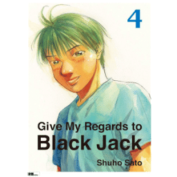 Vol.04 Give My Regards to Black Jack