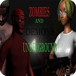 Zombies &amp; Demons:Undergr...