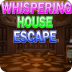 467-Whispering House Esc...