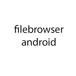 filebrowser-android