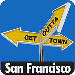 San Francisco - Get Outta Town