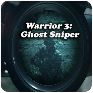 Warrior 3: Ghost Sniper