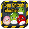 Egg Splash Bluster