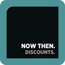 Now Then - Discounts