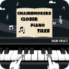 Chainsmokers Closer Piano Tiles