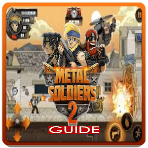 Metal Soldiers 2 guide