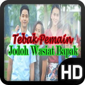 Tebak Pemain Jodoh Wasiat Bapak Terbaru