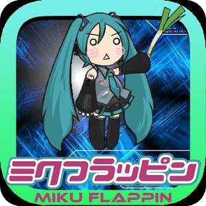 Miku Flappin -for vocaloid