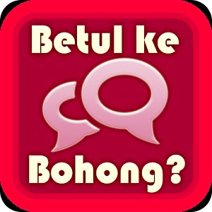 Betul Ke Bohong?