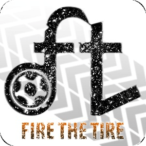 Fire The Tire