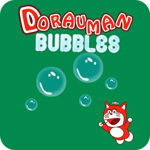 Dorauman Bubbles