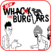 Guide Whack the Burglars New 2018