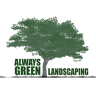 Always Green Landscaping