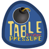 Table Under Pressure