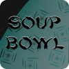 SOUP BOWL