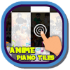 * Anime Piano Tiles Games - Anime Lovers