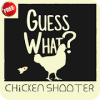 Guess What? ** Chicken Shooter In Space * 2019